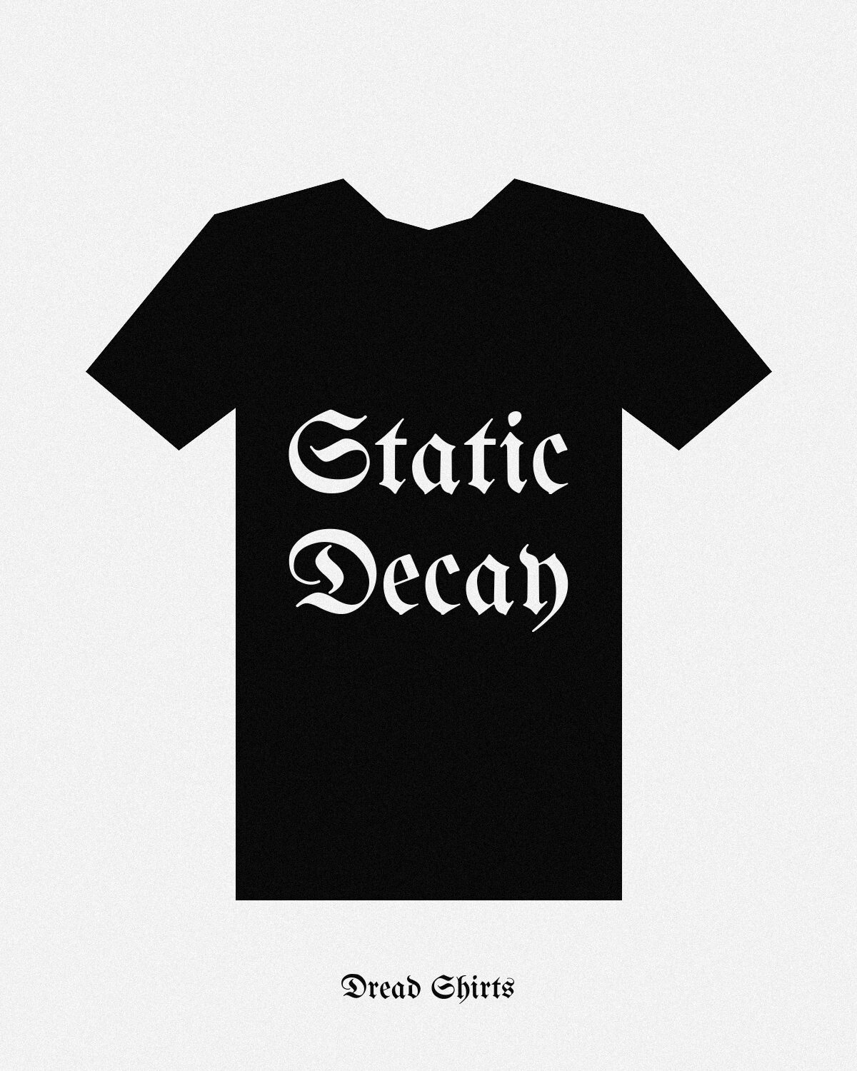 Static Decay